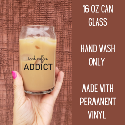 Ice Coffee Addict Beer Can Glass